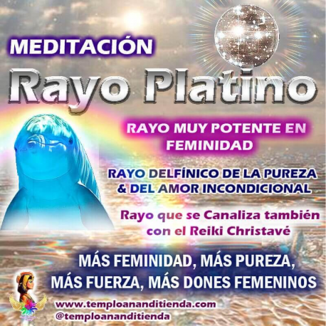 MEDITACIÓN DEL RAYO PLATINO: RAYO DELFÍNICO DE LA PUREZA Y DEL AMOR INCONDICIONAL