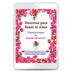 Libro Digital - Decretos de Invocación y Sanación canalizados por la Maestra Anandi