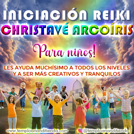 CURSO DE INICIACIÓN ENERGÍA CHRISTAVÉ ARCOÍRIS (PARA NIÑOS) NIVEL - 1 PRESENCIAL