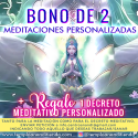 BONO DE 2 MEDITACIONES PERSONALIZADAS EN MP3 + 1 DECRETO MEDITATIVO PERSONALIZADO DE REGALO!