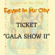 TICKET "GALA SHOW II"