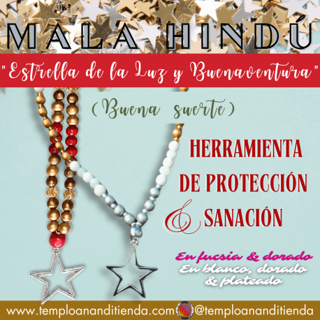 MALA HINDÚ "ESTRELLA DE LA LUZ Y BUENAVENTURA"