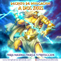 DECRETO DE INVOCACIÓN A DIOS ZEUS PARA MÁXIMA FUERZA Y PROTECCIÓN