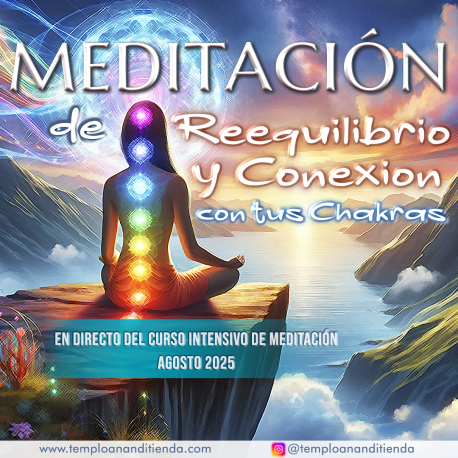 MEDITACIÓN DE REEQUILIBRIO Y CONEXIÓN CON TUS CHAKRAS