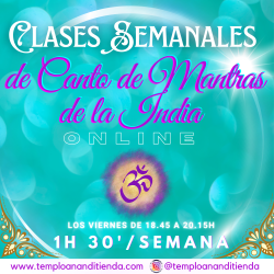 CLASES SEMANALES DE CANTO DE MANTRAS (GRABADAS)