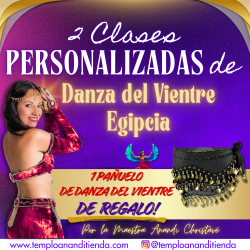 2 CLASES PERSONALIZADAS DE DANZA DEL VIENTRE EGIPCIA  + 1 PAÑUELO DE DANZA DEL VIENTRE DE REGALO!