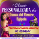 1 CLASE PERSONALIZADA DE DANZA DEL VIENTRE EGIPCIA  + 1 PRENDA DE DANZA DEL VIENTRE DE REGALO!