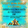 OFERTA FULL PACK + 'OPENING GALA SHOW' TICKET + 'OPENING GALA SHOW' WELCOME SUPPER (ANTES DEL 07 DE ENERO)