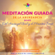NUEVA  MEDITACIÓN GUIADA DE LA ABUNDANCIA DEL ARCÁNGEL URIEL Y MAESTRO JESÚS