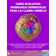 CURSO EVOLUTIVO ONLINE: ENSEÑANZAS UNIVERSALES DE LAS LLAMAS GEMELAS